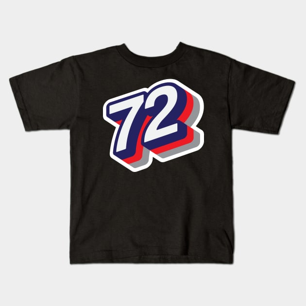 72 Kids T-Shirt by MplusC